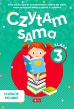Czytam sama. Klasa 3. Legendy Polskie