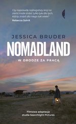Nomadland. W drodze za pracą