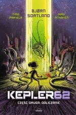 Kepler 62 Część druga. Odliczanie