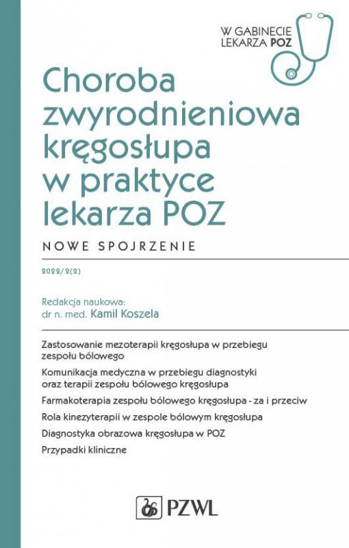 Choroba zwyrodnieniowa kręgosłupa w praktyce lekarza POZ. Nowe spojrzenie. W gabinecie lekarza POZ