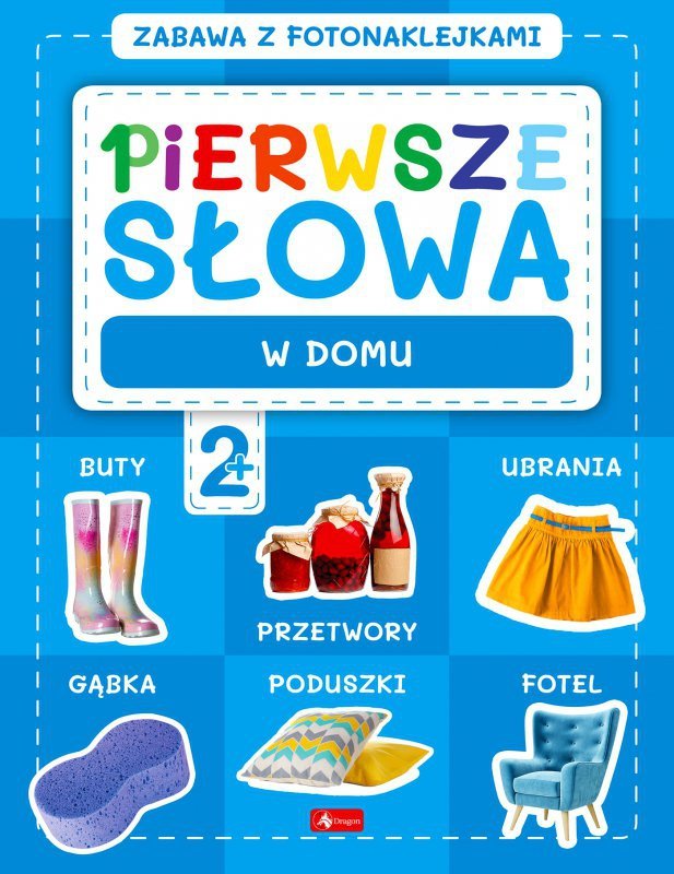 W domu. Pierwsze słowa. Zabawa z fotonaklejkami