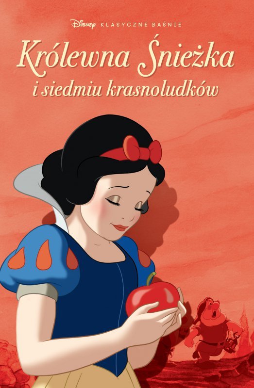 Królewna Śnieżka i siedmiu krasnoludków. Klasyczne baśnie Disneya
