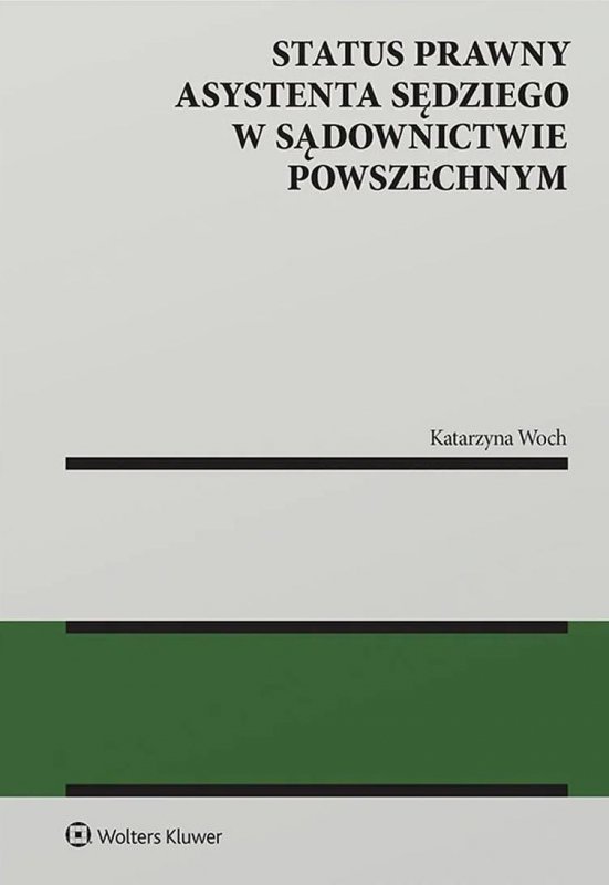 Status prawny asystenta sędziego w sądownictwie powszechnym