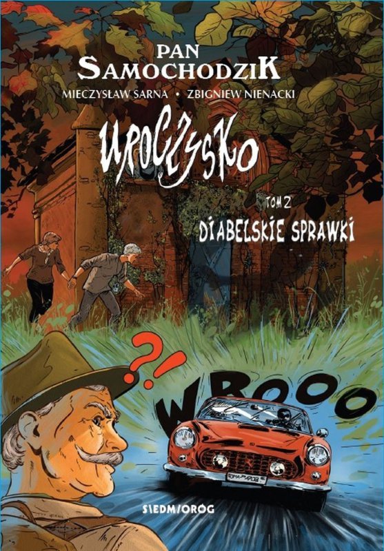 Diabelskie sprawki. Uroczysko. Pan Samochodzik. Tom 2