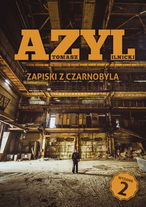 Azyl. Zapiski z Czarnobyla wyd. 2