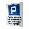 Tablica parkingowa teren prywatny Parking tylko dla osób uprawnionych