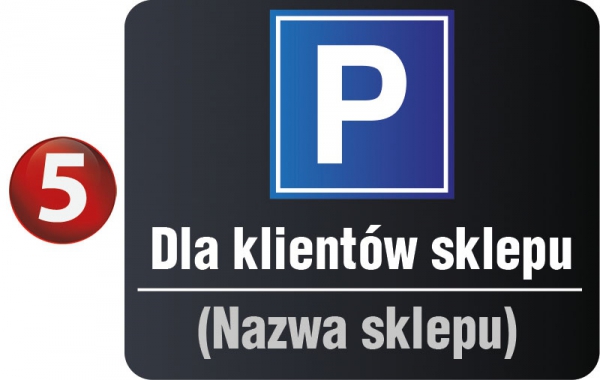 Tablica parking dla klientów sklepu 50/40cm (odblask)