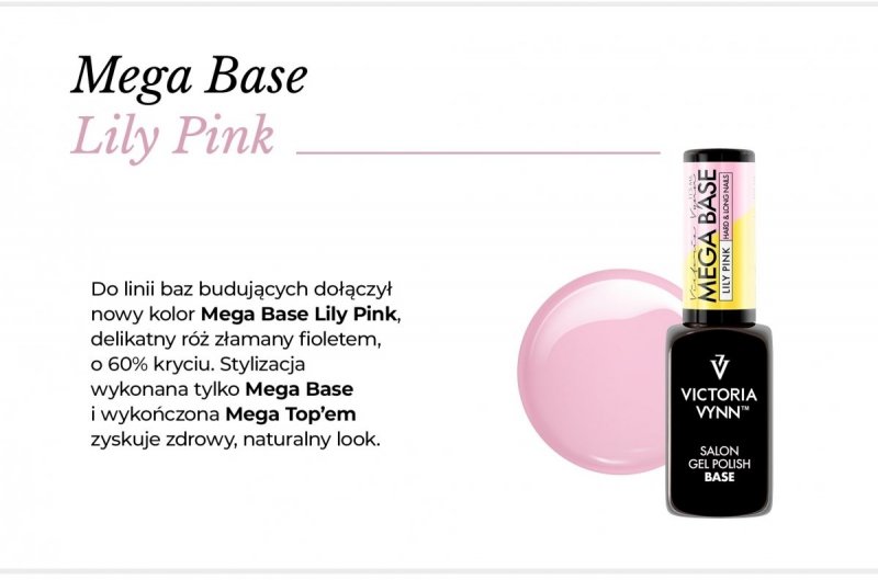       Mega Base - kolor Lily Pink - Baza Hybrydowa