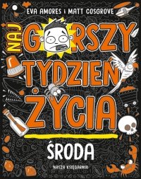 Środa. Najgorszy tydzień życia 