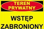 TEREN PRYWATNY WSTĘP WZBRONIONY-TABLICA (SZT)