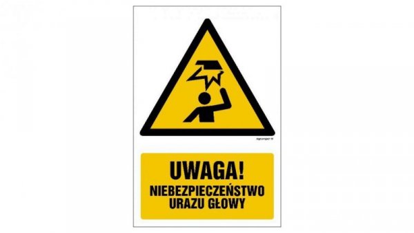 ZNAK - GF017 Uwaga - niebezpieczeństwo urazu głowy 15 x 22,5 cm FN - Folia samoprzylepna
