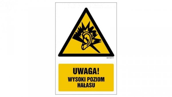 ZNAK - GF028 Uwaga - wysoki poziom hałasu 10 x 15 cm PS - Płyta 1mm foto.