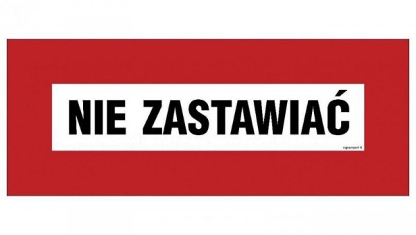 ZNAK - BC124 Nie zastawiać 36 x 14 cm FN - Folia samoprzylepna