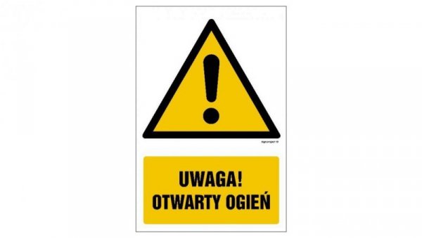 ZNAK - GF043 Uwaga otwarty ogień 10 x 15 cm PN - Płyta 1mm