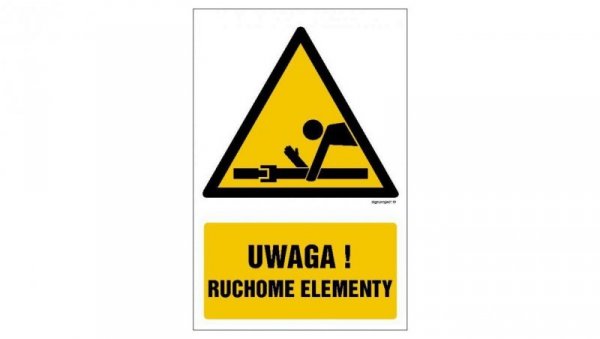 ZNAK - GF059 Uwaga! Ruchome elementy 10 x 15 cm FS - Folia samoprzylepna foto.