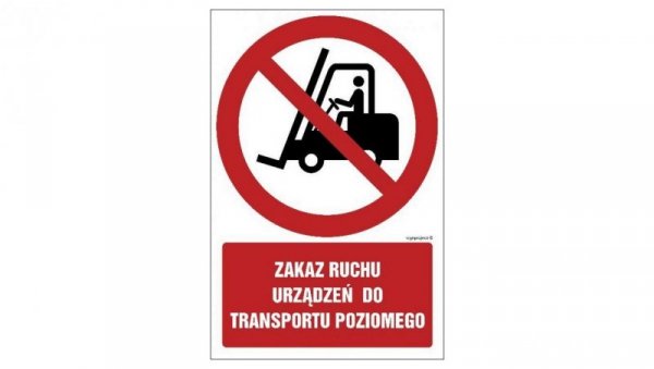 ZNAK - GC005 Zakaz ruchu urządzeń do transportu poziomego 10 x 15 cm TS - Płyta TD foto.