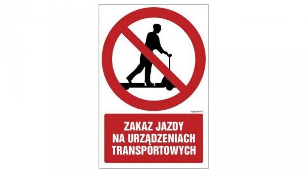 ZNAK - GC015 Zakaz jazdy na urządzeniach transportowych 10 x 15 cm TS - Płyta TD foto.