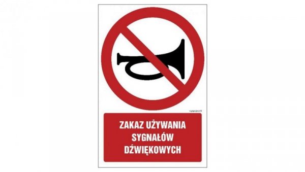 ZNAK - GC021 Zakaz używania sygnałów dźwiękowych 10 x 15 cm PN - Płyta 1mm