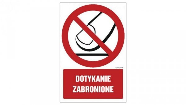ZNAK - GC050 Dotykanie zabronione 10 x 15 cm PN - Płyta 1mm
