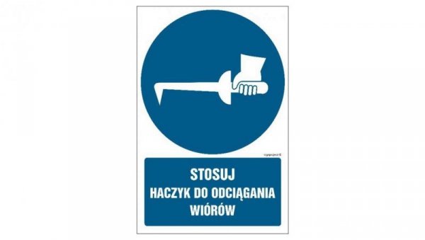 ZNAK - GL036 Stosuj haczyk do odciągania wiórów 15 x 22,5 cm FN - Folia samoprzylepna