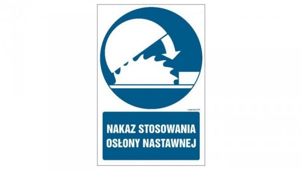 ZNAK - GL044 Nakaz stosowania osłony nastawnej 10 x 15 cm PS - Płyta 1mm foto.