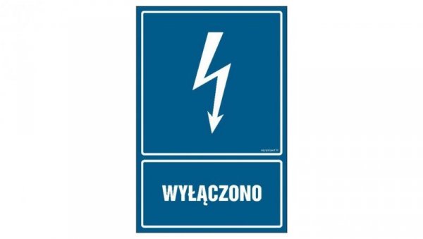 ZNAK - HG005 Wyłączono 35 x 52,5 cm FN - Folia samoprzylepna