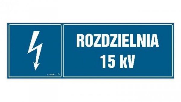 ZNAK - HH041 Rozdzielnica 15 kV 45 x 15 cm FN - Folia samoprzylepna