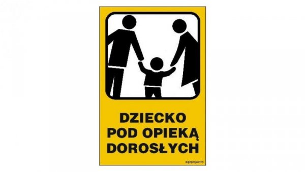 ZNAK - NC085 Dziecko pod opieką dorosłych 15 x 22,5 cm FN - Folia samoprzylepna