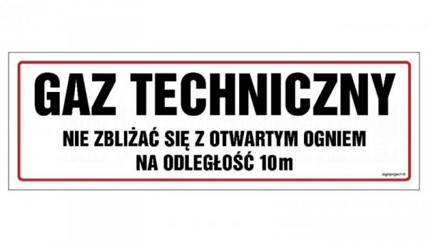 ZNAK - NC102 Gaz techniczny. Nie zbliżać się z otwartym ogniem 30 x 10 cm FN - Folia samoprzylepna