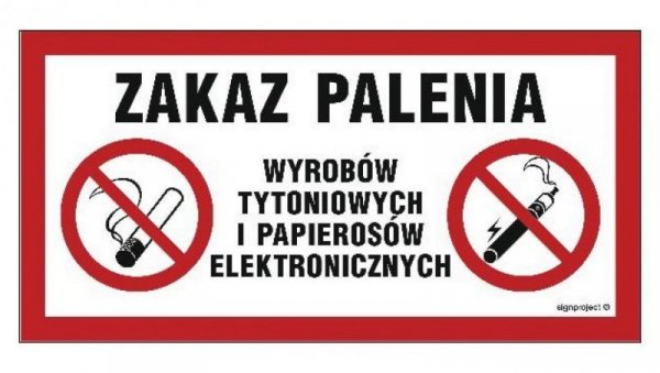 ZNAK - NC123 Zakaz palenia wyrobów tytoniowych i papierosów elektronicznych 30 x 15 cm FN - Folia samoprzylepna