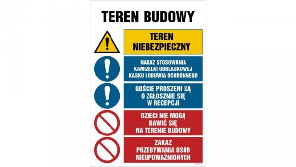 ZNAK - OI004 Teren budowy, Nakaz stosowania sprzętu ochronnego, przed wjazdem skonsultuj się z biurem budowy, Zak 70 x 105 cm ON