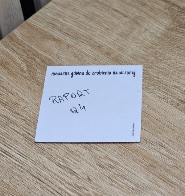 Karteczki samoprzylepne  - Nieważne g...wna!