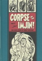 EC KURTZMAN CORPSE OF IMJIN AND OTHER STORIES HC ** EC KURTZMAN CORPSE OF IMJIN AND OTHER STORIES HC **