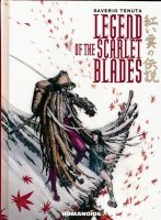 LEGEND OF THE SCARLET BLADES HC (NEW EDITION) LEGEND OF THE SCARLET BLADES HC (NEW EDITION)