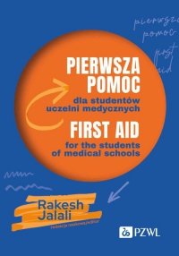 Pierwsza pomoc dla studentów uczelni medycznych. First aid for the students of medical schools 