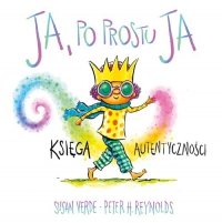 Ja, po prostu ja Księga autentyczności 
