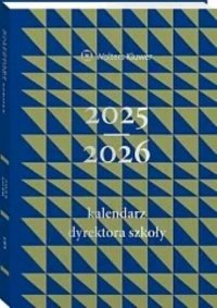 Kalendarz Dyrektora Szkoły 2025/2026 