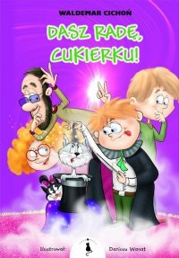 Dasz radę Cukierku 