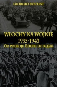 Włochy na wojnie 1935-1943 