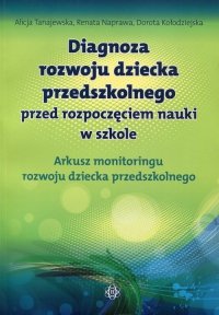Diagnoza rozwoju dziecka przedszkolnego przed rozpoczęciem nauki w szkole 