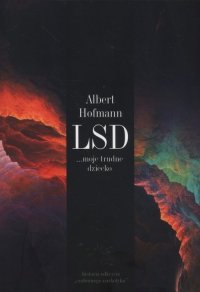 LSD moje trudne dziecko 
