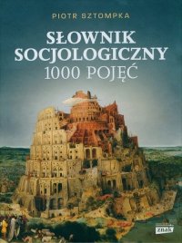 Słownik socjologiczny 1000 pojęć 