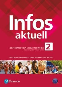 Infos aktuell 2 Język niemiecki Podręcznik wieloletni 