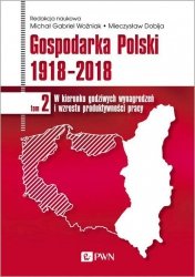 Gospodarka Polski 1918-2018 Tom 3