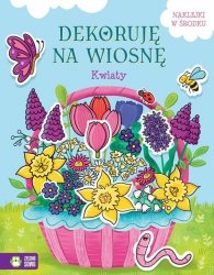 Dekoruję na wiosnę Kwiaty