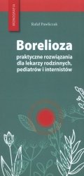 Borelioza praktyczne rozwiązania dla lekarzy rodzinnych, pediatrów i internistów