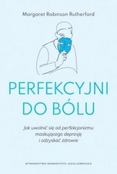 Perfekcyjni do bólu