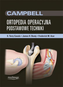 Campbell Ortopedia Operacyjna, Podstawowe Techniki
