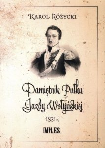 Pamiętnik Pułku Jazdy Wołyńskiej 1831r