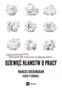 Dziewięć kłamstw o pracy